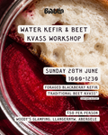 Water Kefir & Beet Kvass Workshop